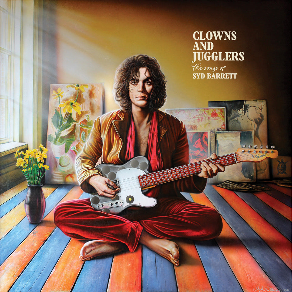 Clowns and Jugglers: the Songs of Syd Barrett